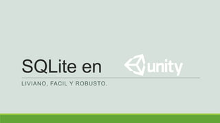 SQLite en Unity3D | PPTX