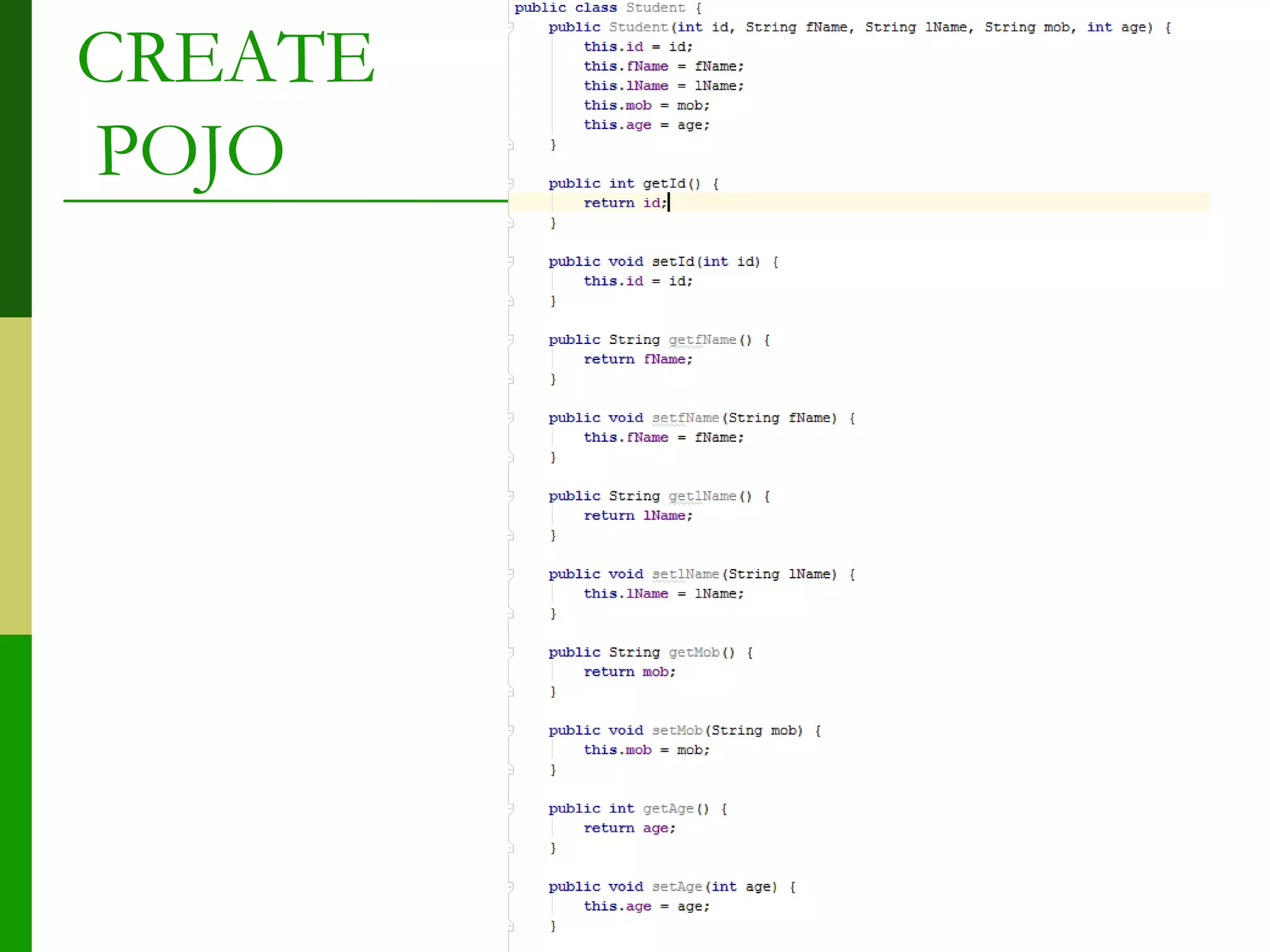 CREATE
POJO
 