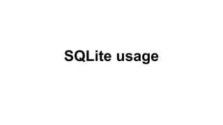 SQLite usage
 