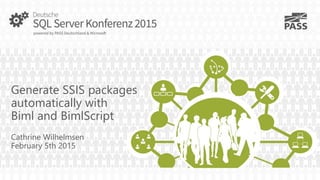 Generate SSIS packages
automatically with
Biml and BimlScript
Cathrine Wilhelmsen
February 5th 2015
 