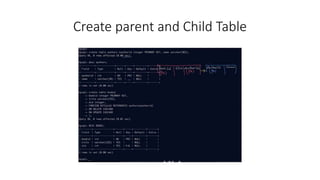 Create parent and Child Table
 