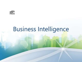Business Intelligence
 
