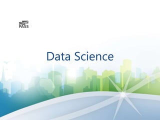 Data Science
 