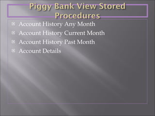 Account History Any Month Account History Current Month Account History Past Month Account Details 