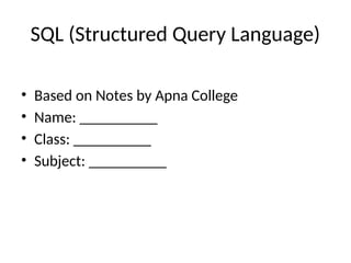 SQL_Presentation_Apna_College_Notes.pptx