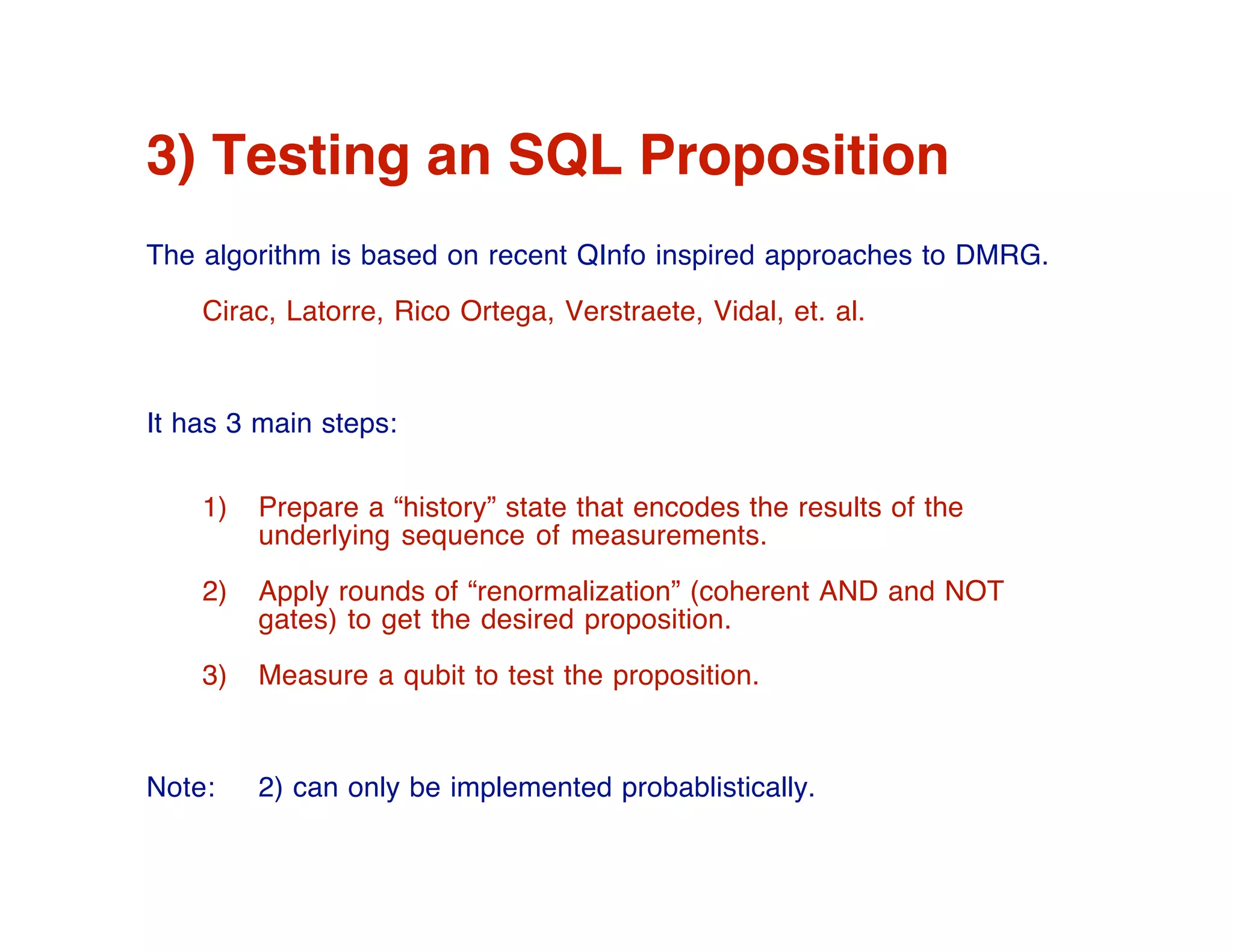 Nondeterministic testing of Sequential Quantum Logic Propositions on a Quantum Computer