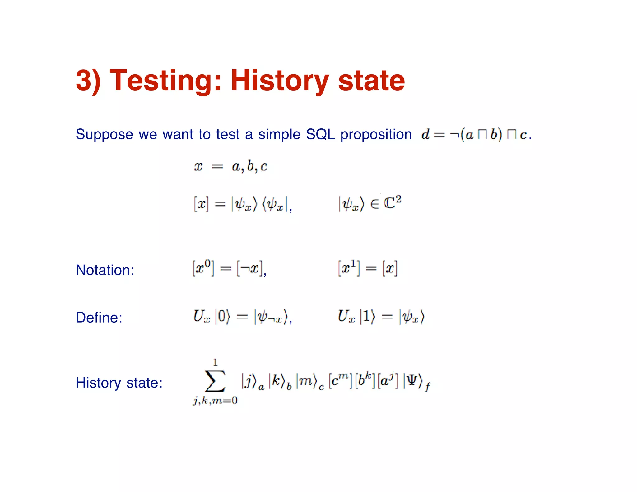 Nondeterministic testing of Sequential Quantum Logic Propositions on a Quantum Computer