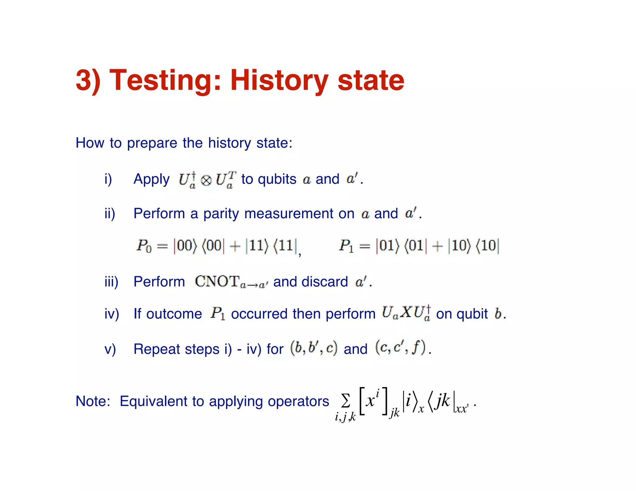 Nondeterministic testing of Sequential Quantum Logic Propositions on a Quantum Computer