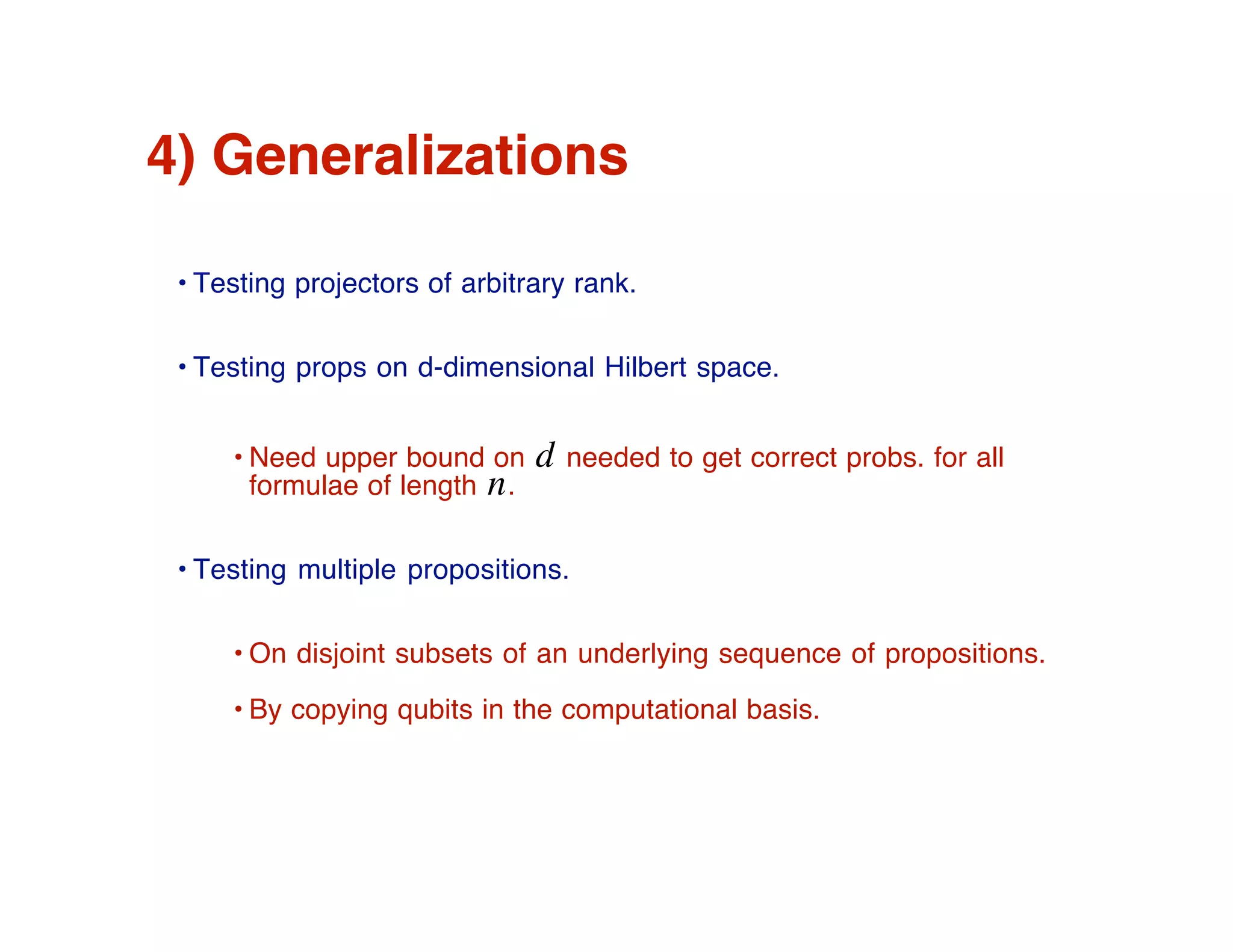 Nondeterministic testing of Sequential Quantum Logic Propositions on a Quantum Computer