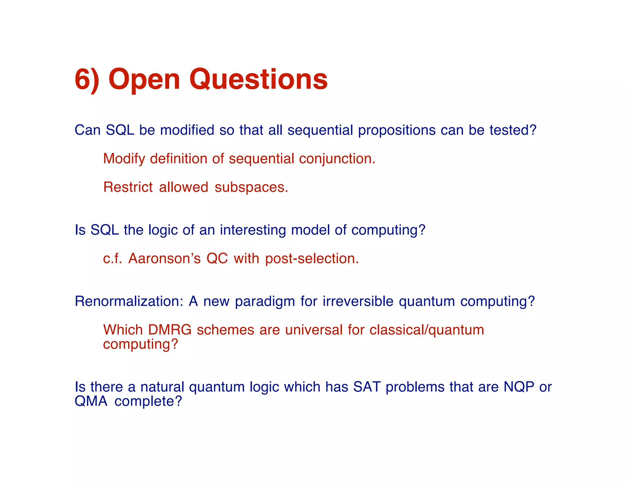 Nondeterministic testing of Sequential Quantum Logic Propositions on a Quantum Computer