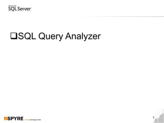 Sql query analyzer & maintenance | PPT