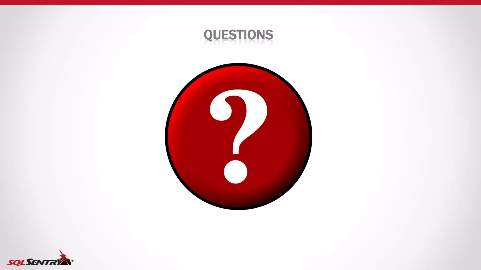 QUESTIONS
 