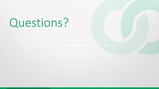 Questions?
Bridging the gap between business and technology
 