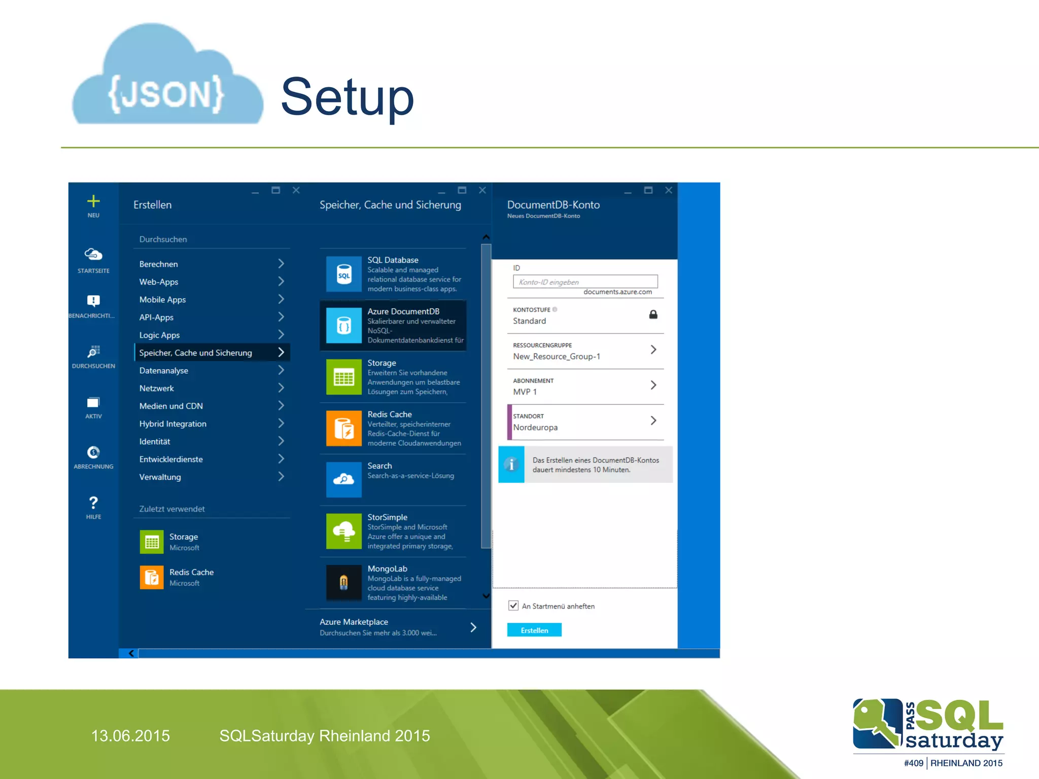 Setup
13.06.2015 SQLSaturday Rheinland 2015
 