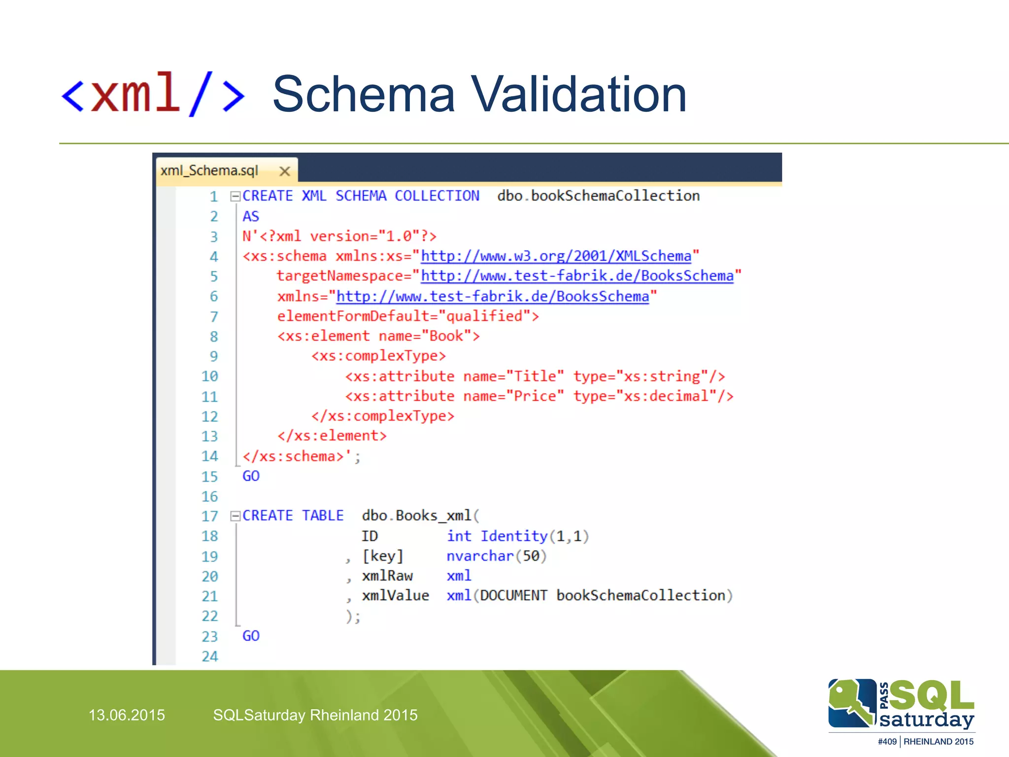 Schema Validation
13.06.2015 SQLSaturday Rheinland 2015
 