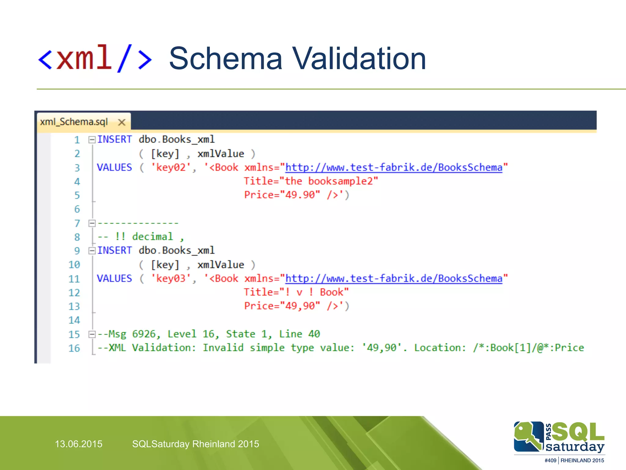 Schema Validation
13.06.2015 SQLSaturday Rheinland 2015
 