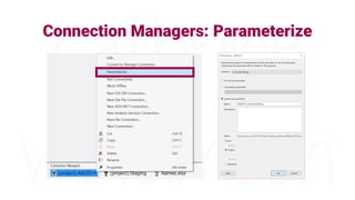 Connection Managers: Parameterize
 