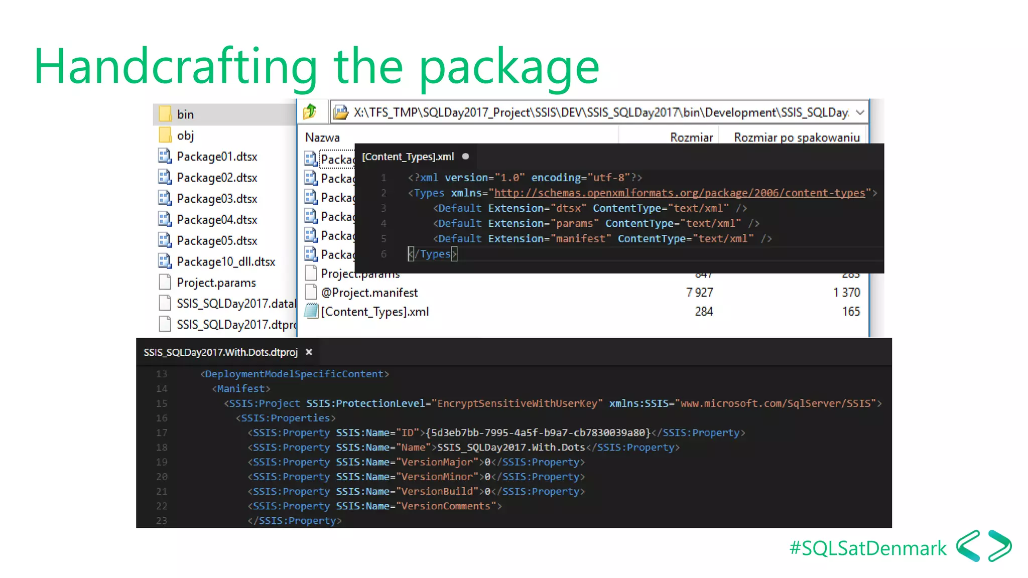 #SQLSatDenmark
Handcrafting the package
 