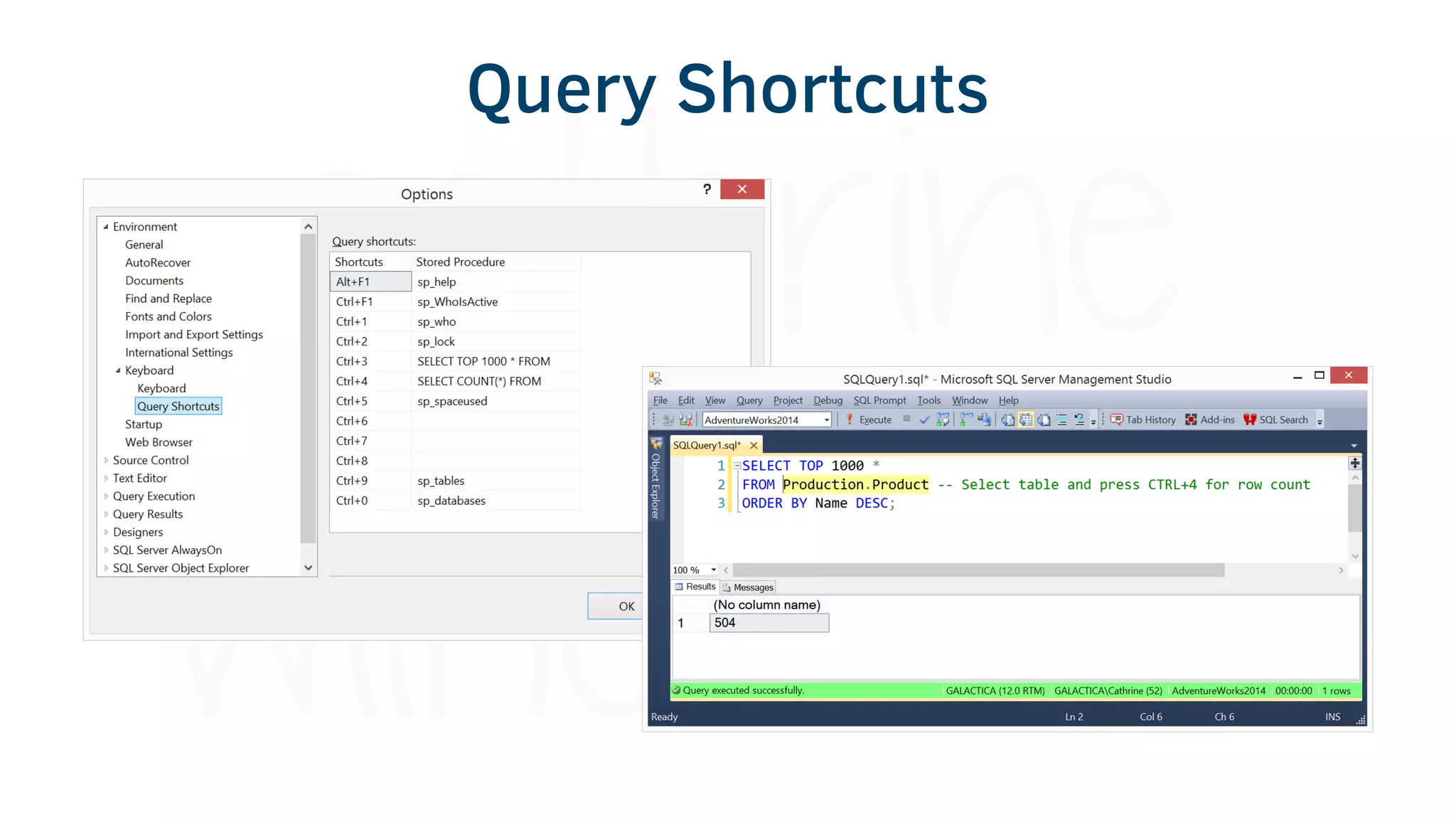 Query Shortcuts
 
