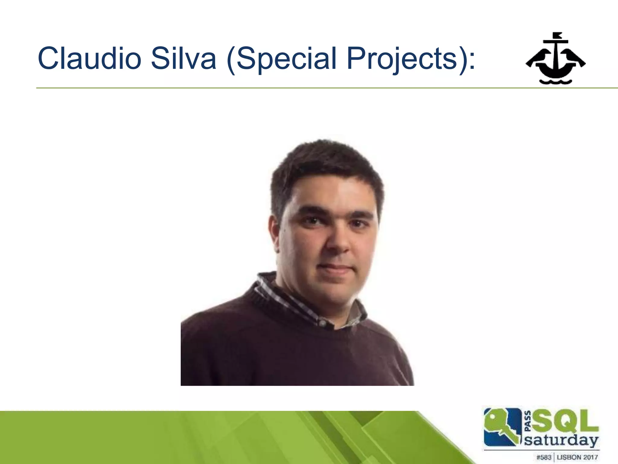 Claudio Silva (Special Projects):
 