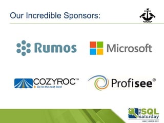 Our Incredible Sponsors:
 