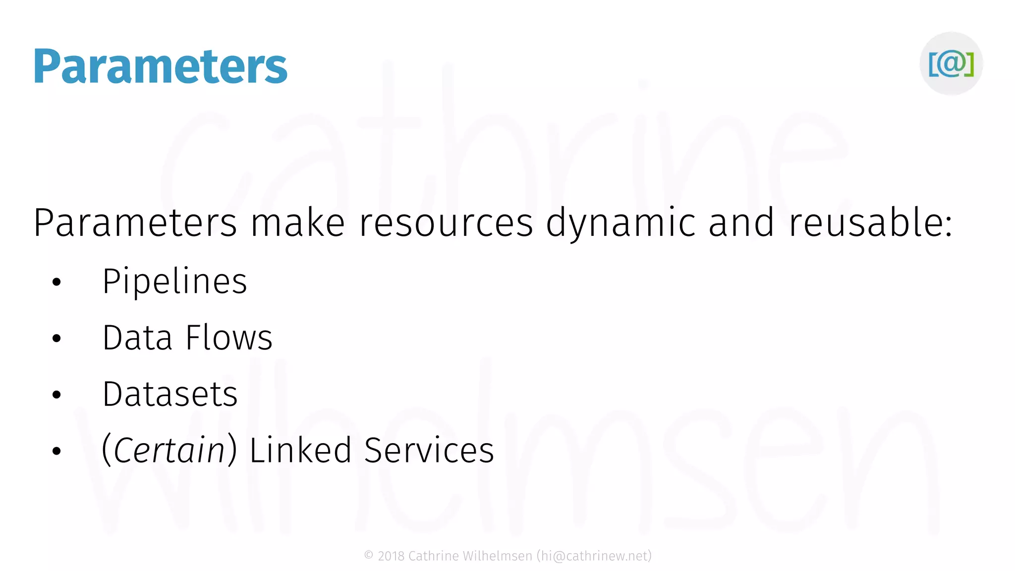 © 2018 Cathrine Wilhelmsen (hi@cathrinew.net) Parameters 