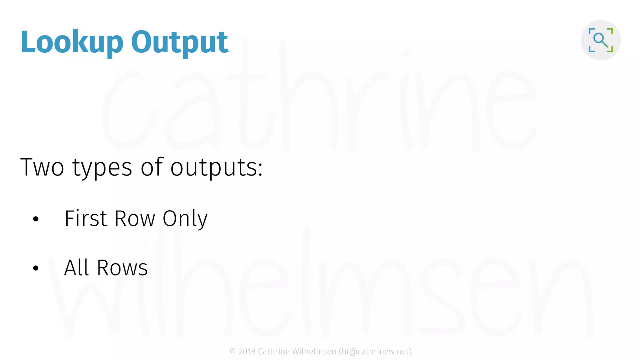 © 2018 Cathrine Wilhelmsen (hi@cathrinew.net) Lookup Output 