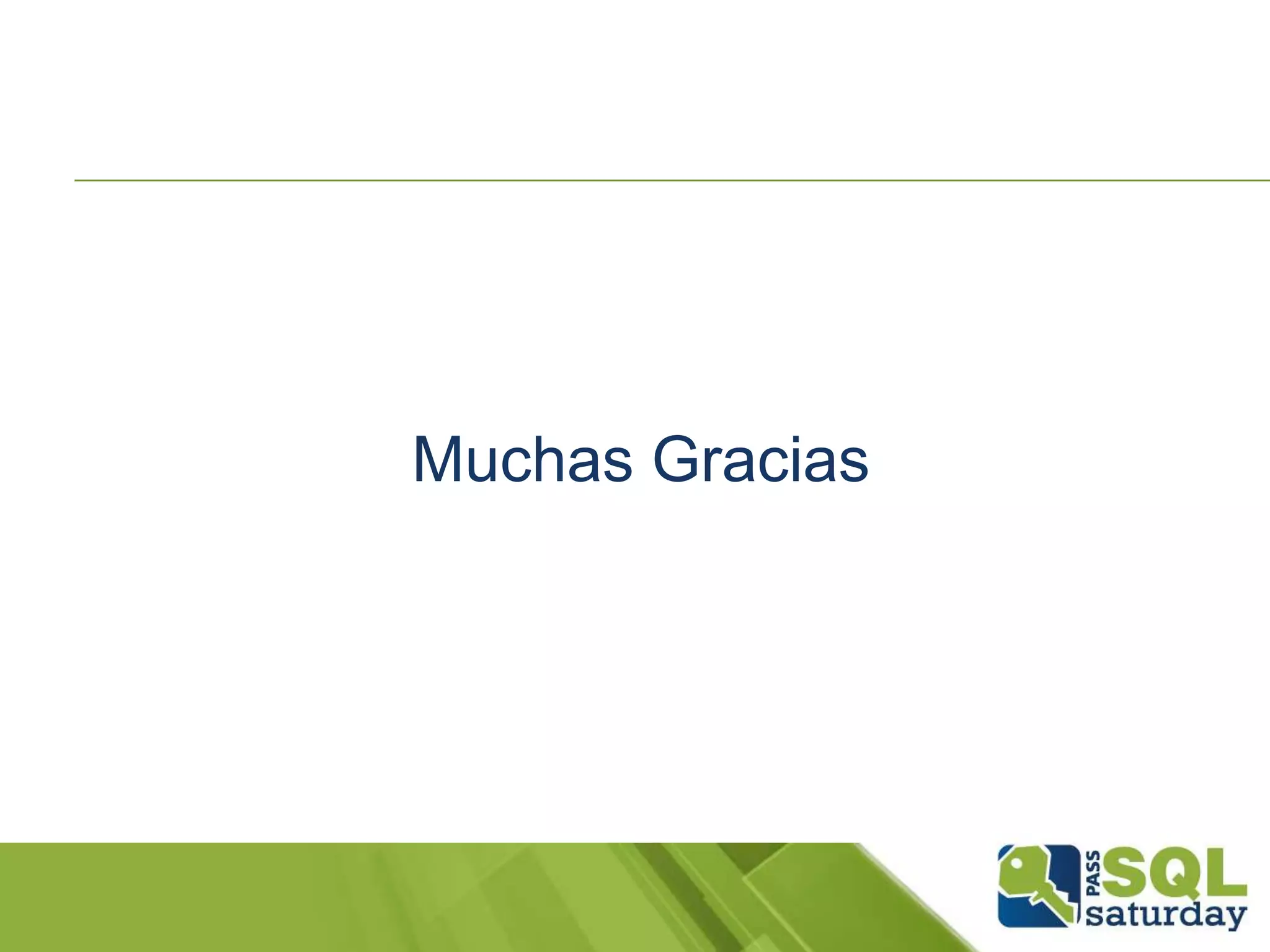 Muchas Gracias
 