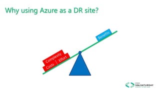 Why using Azure as a DR site?
 