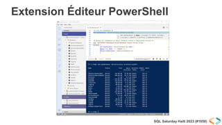 SQL Saturday Haïti 2023 (#1050)
Extension Éditeur PowerShell
 