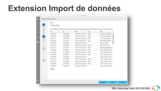 SQL Saturday Haïti 2023 (#1050)
Extension Import de données
 