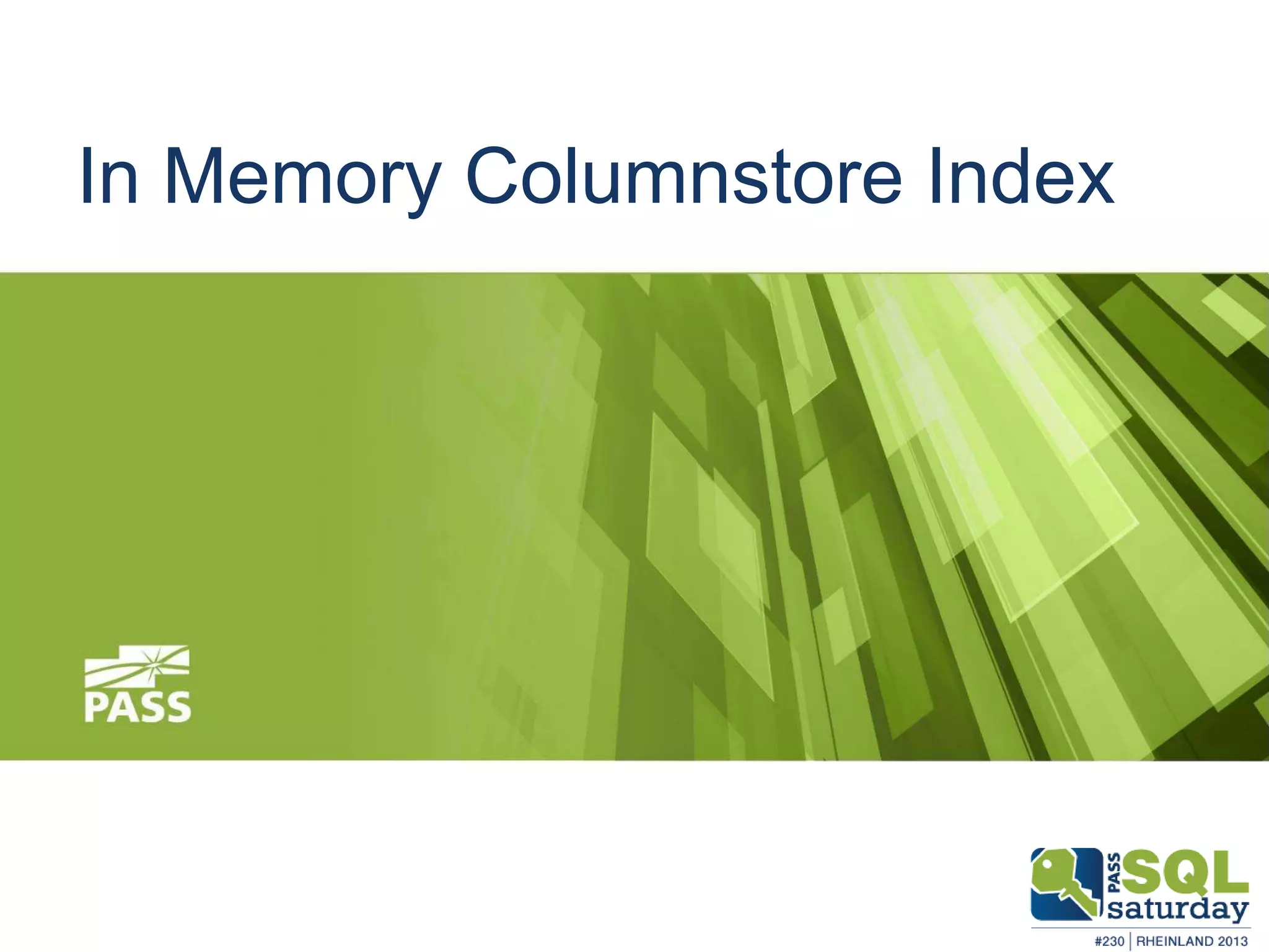 In Memory Columnstore Index 