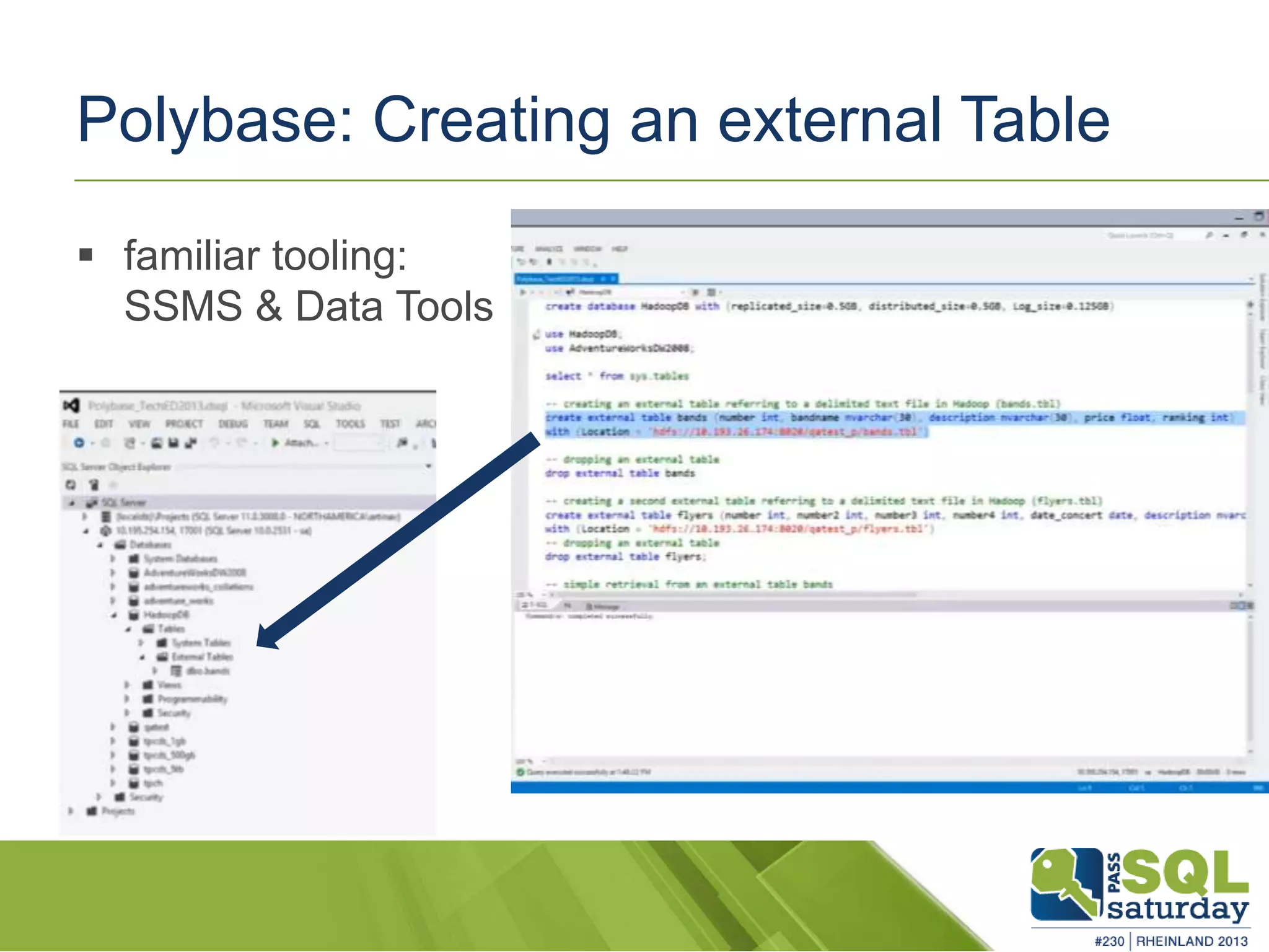 Polybase: Creating an external Table  familiar tooling: SSMS & Data Tools 