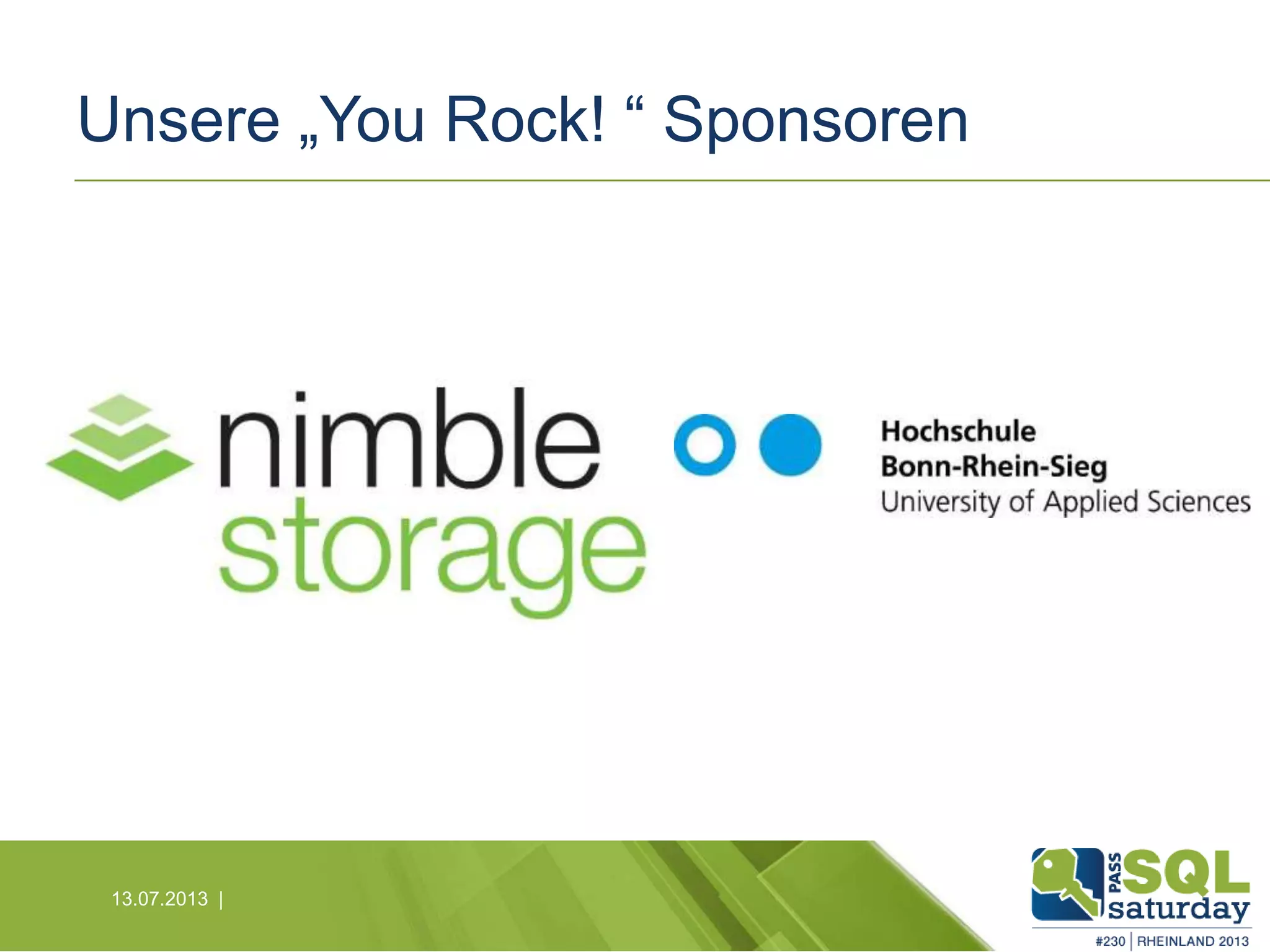 Unsere „You Rock! “ Sponsoren 13.07.2013 | 