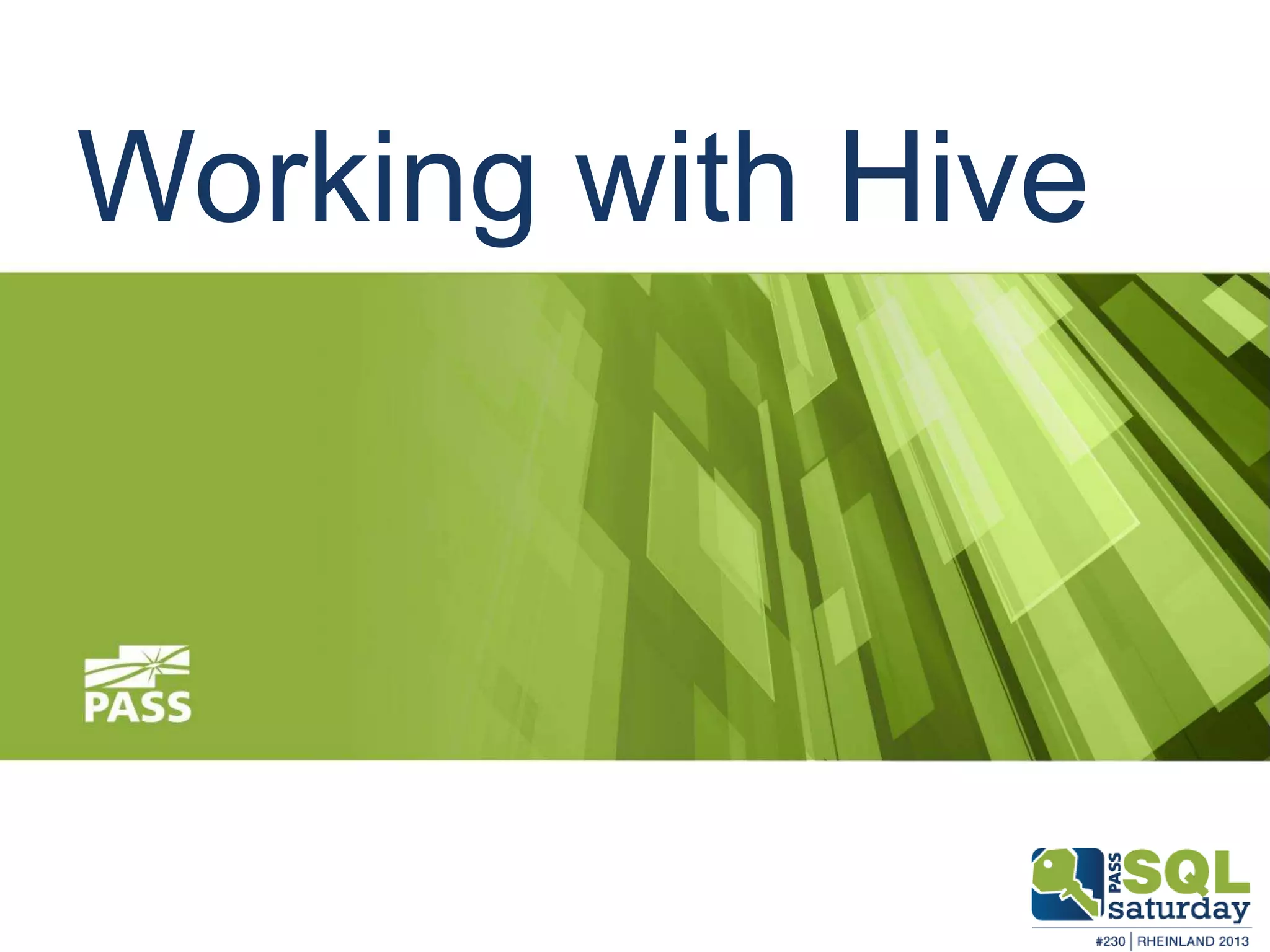 Working with Hive 