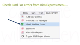 …or right-click on file to Check Biml For Errors
 