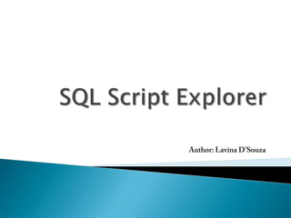 Sql Script Explorer | PPT