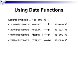 Using Date Functions

 