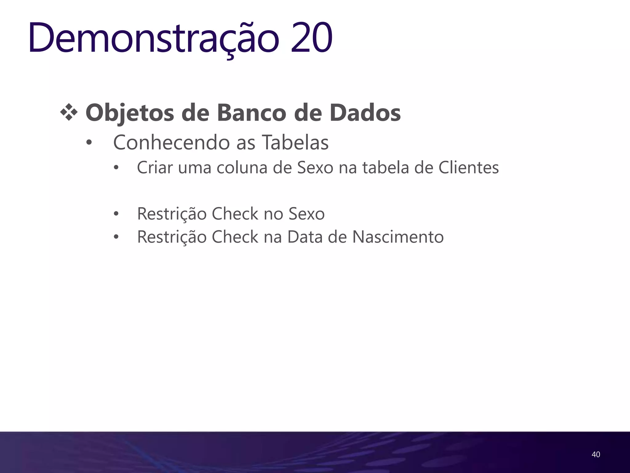 Fechando várias janelas de uma só vez17Criação de Banco de DadosModos de criação: Janela Object Explorer ouporcomandoT-SQLCREATE DATABASE NOME_DA_SUA_BASE