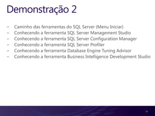 Criação dos objetos da base de dados