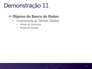 Outras implementações PSQL(Postgree) e PL/SQL(Oracle)10Serviços do SQL Server 2008