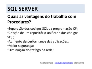 Criação de um repositório unificado dos códigos SQL;