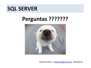 Aumento de performance das aplicações;