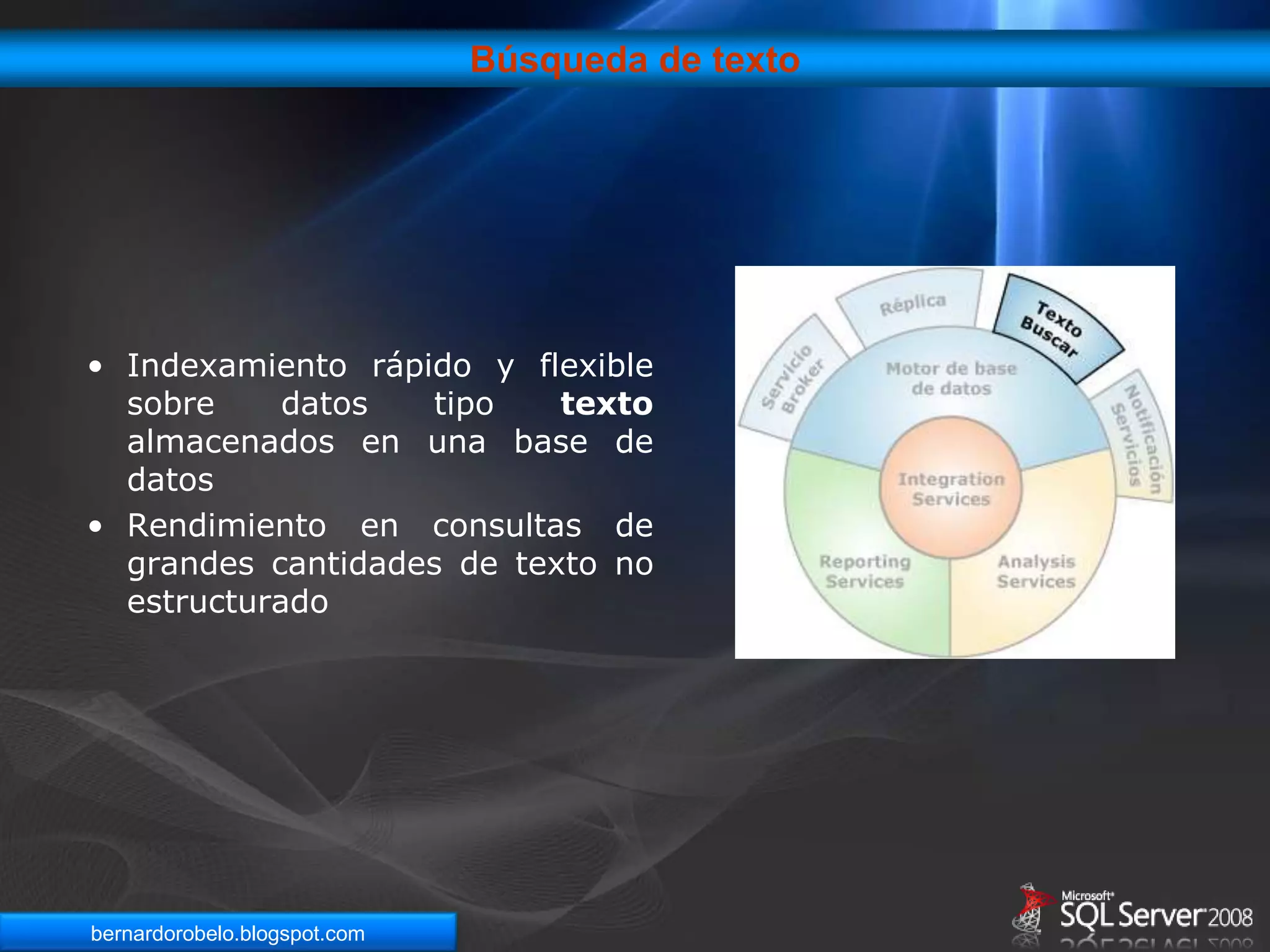 Microsoft SQL Server IntegrationServices (SSIS)Componentes de extracción, transformación, y carga de datos (ETL).