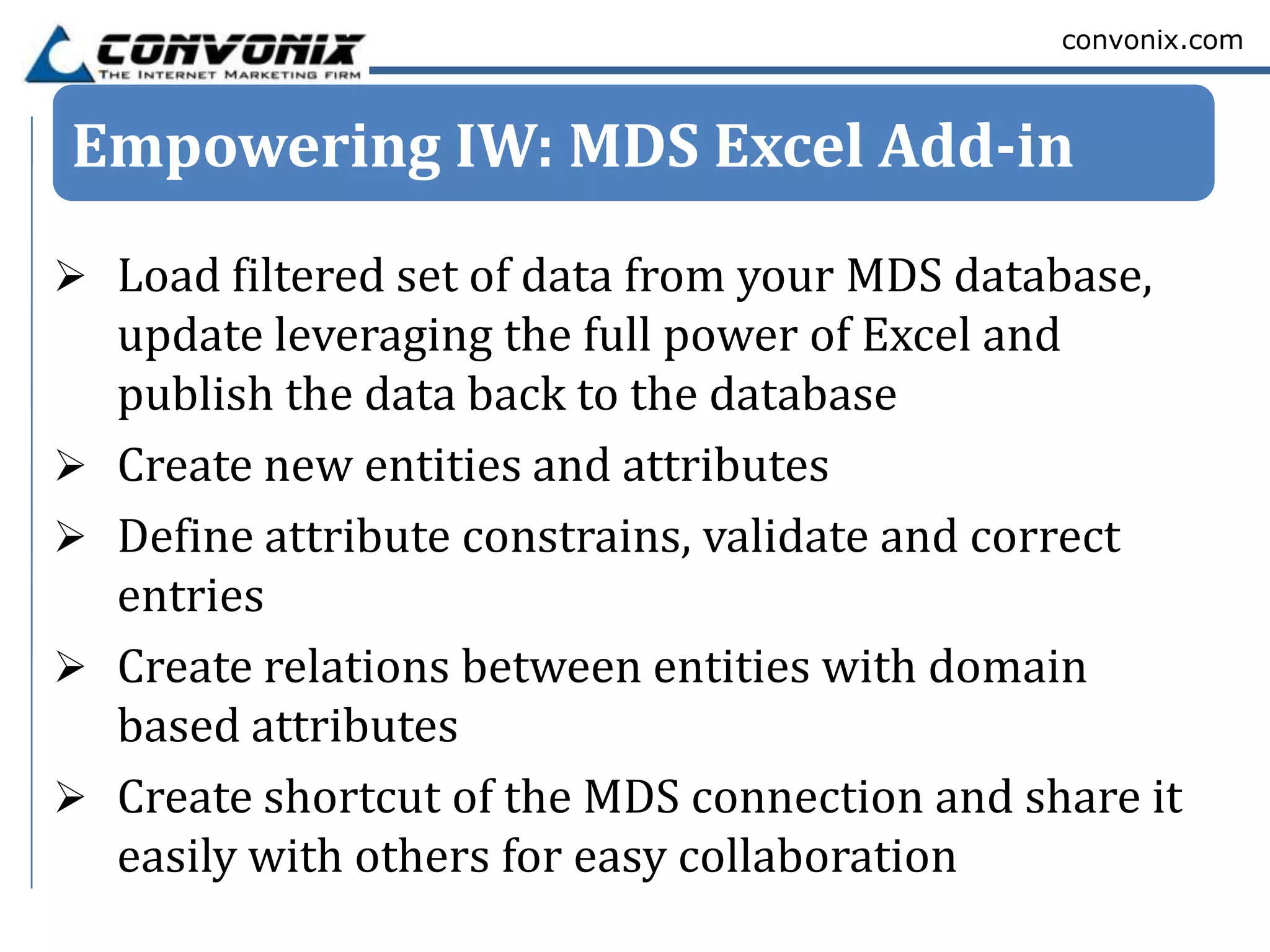 convonix.com



Empowering IW: MDS Excel Add-in
 