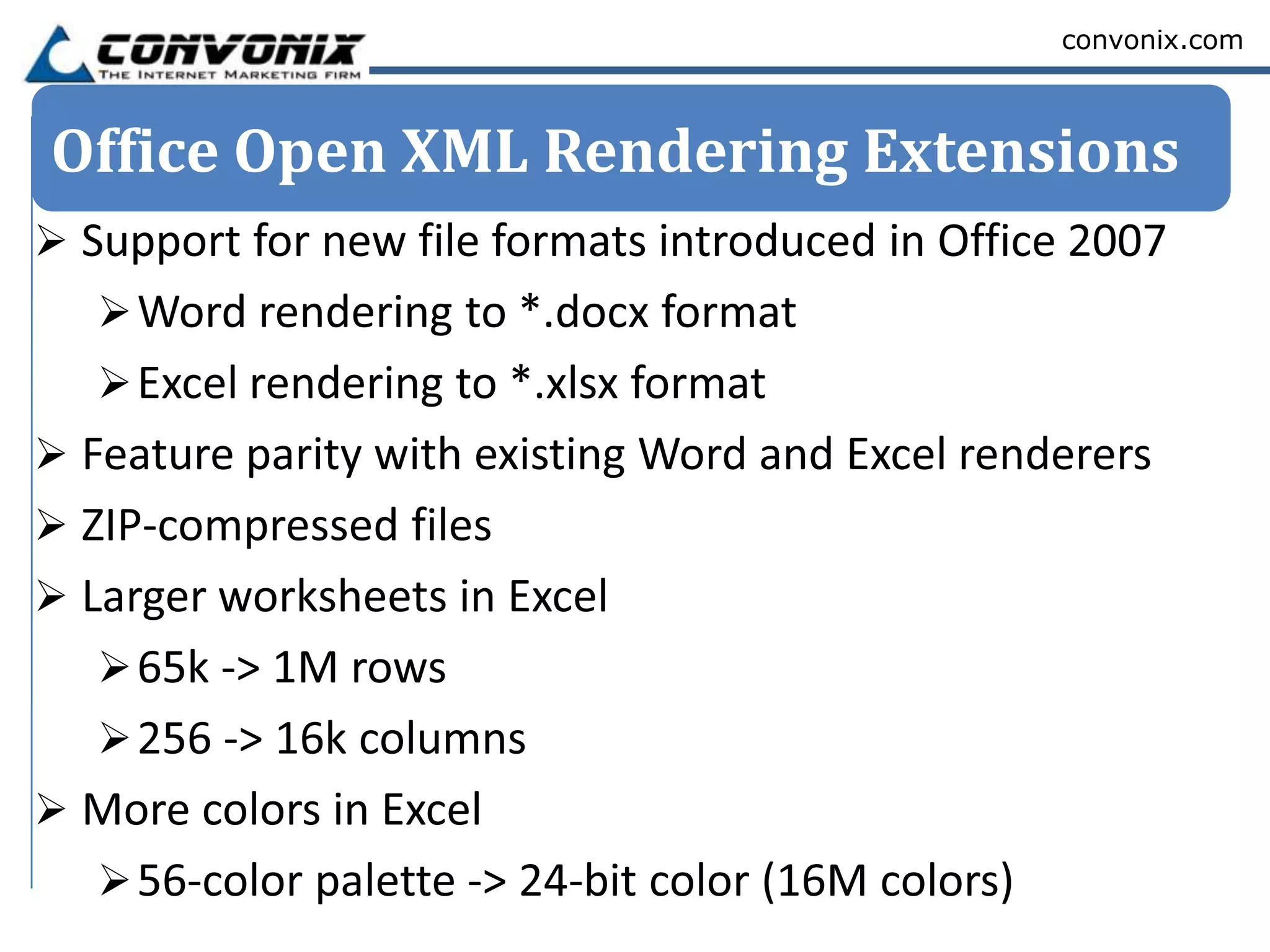 convonix.com



Office Open XML Rendering Extensions
 