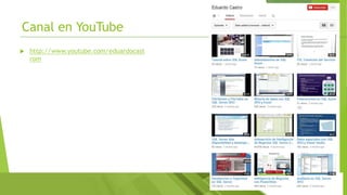 Canal en YouTube


http://www.youtube.com/eduardocast
rom

 