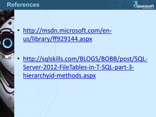 SQL Server 2012 - FileTables | PPT
