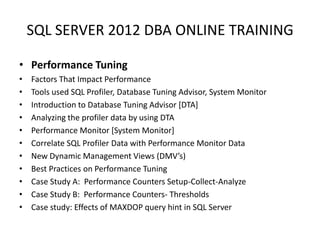 Sql server 2012 dba online training | PPT