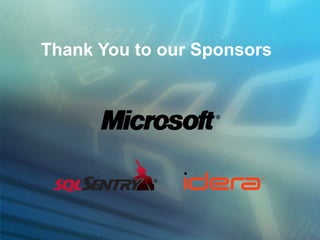 Thank You to our Sponsors
 